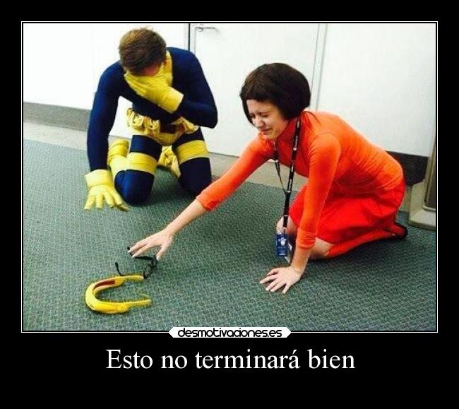 Esto no terminará bien -