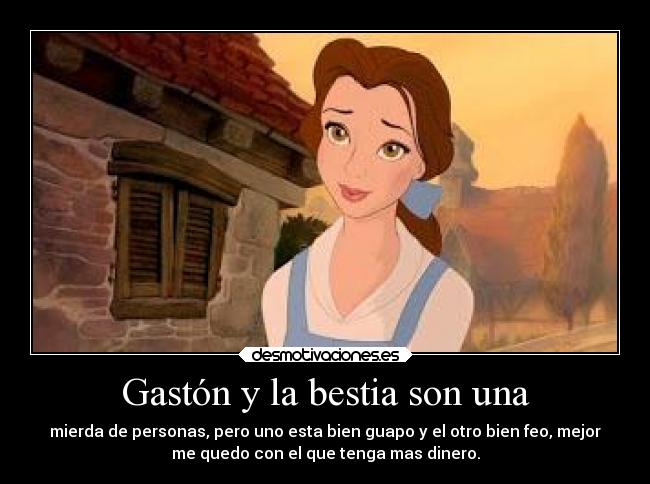 Gastón y la bestia son una - 