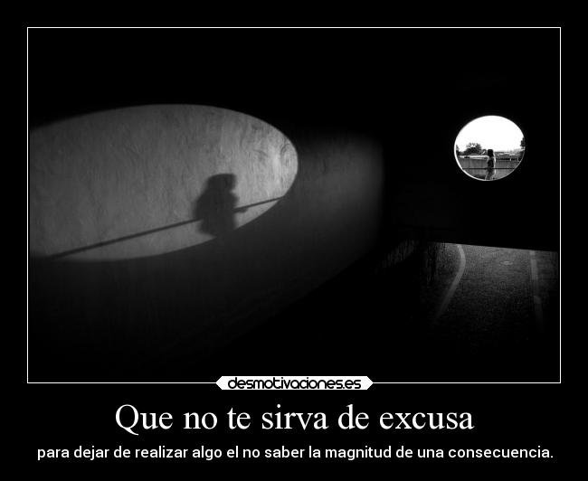 Que no te sirva de excusa - 