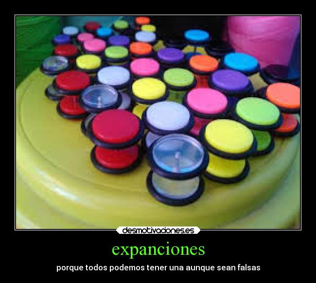 expanciones - porque todos podemos tener una aunque sean falsas