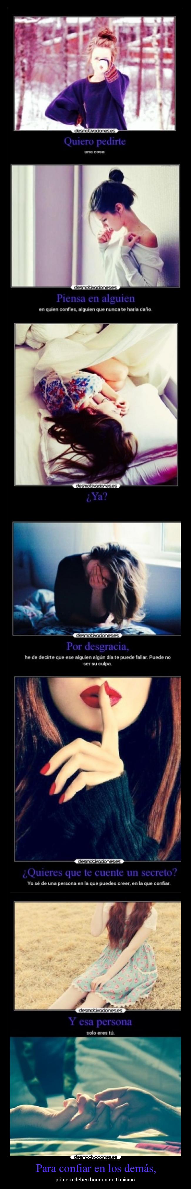 Para confiar en los demás, - primero debes hacerlo en ti mismo.