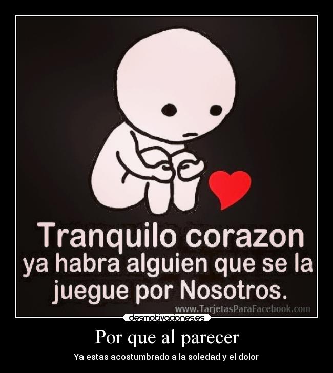 carteles corazon desmotivaciones