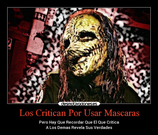 Los Critican Por Usar Mascaras -