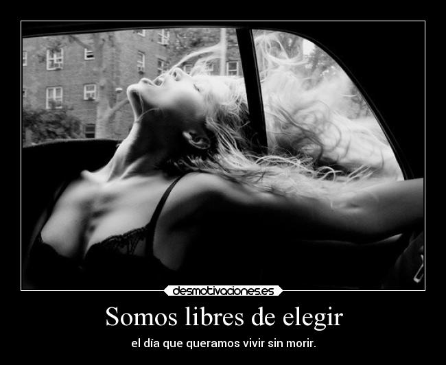 Somos libres de elegir - 