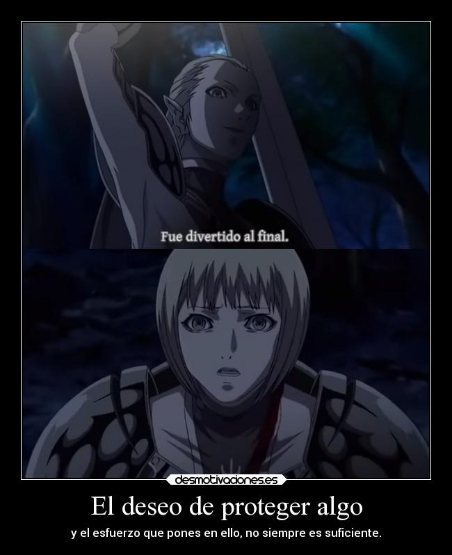 carteles debilidad vida dolor amor anime raptorhunters harukaze manga claire claymore ophelia proteger fuerza desmotivaciones