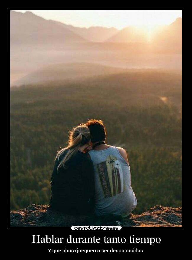 Hablar durante tanto tiempo - 