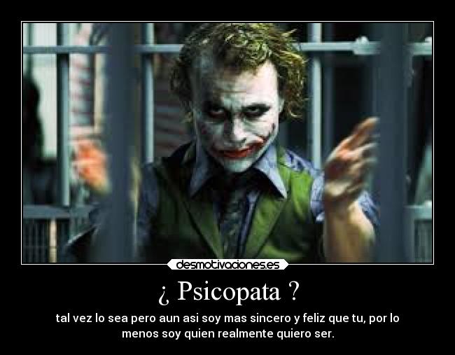 ¿ Psicopata ? - 