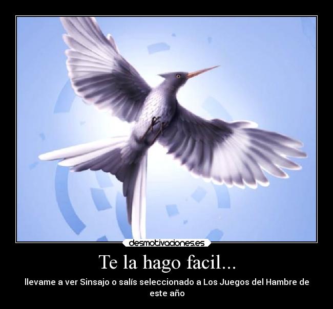 Te la hago facil... -