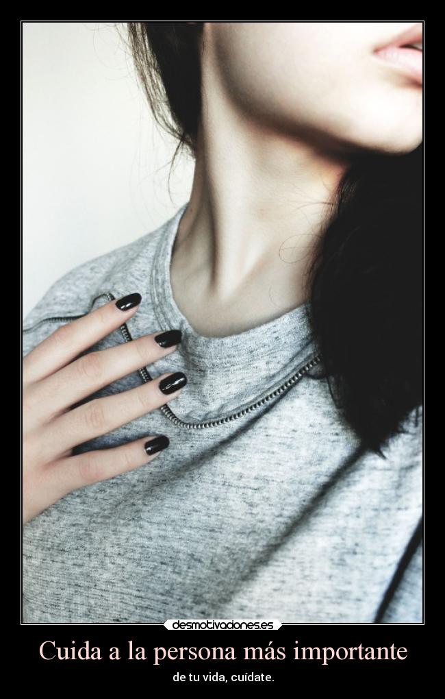 Cuida a la persona más importante -