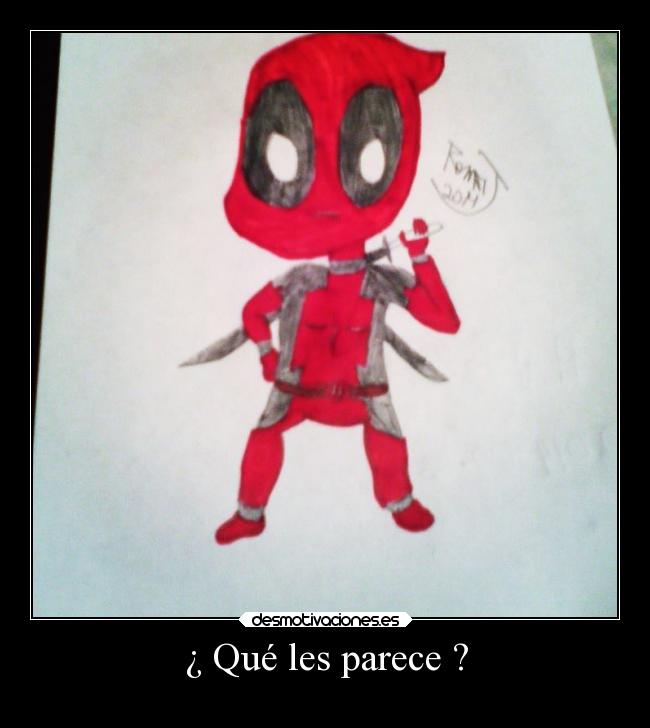 ¿ Qué les parece ? -