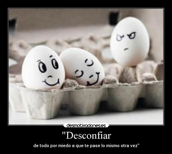 Desconfiar - 