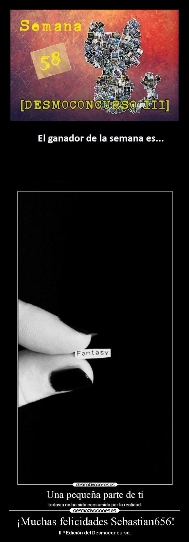 ¡Muchas felicidades Sebastian656! - IIIª Edición del Desmoconcurso.