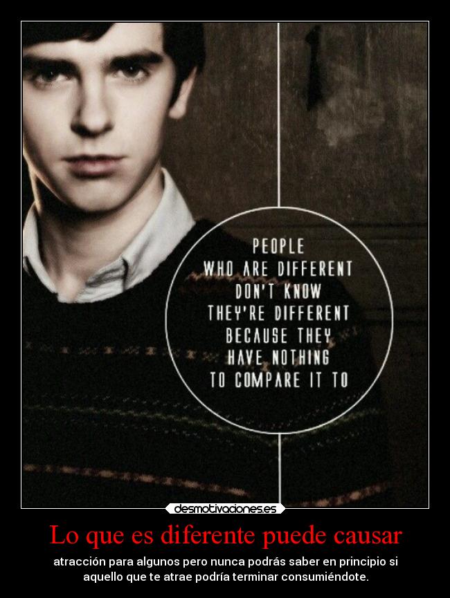 Lo que es diferente puede causar - 