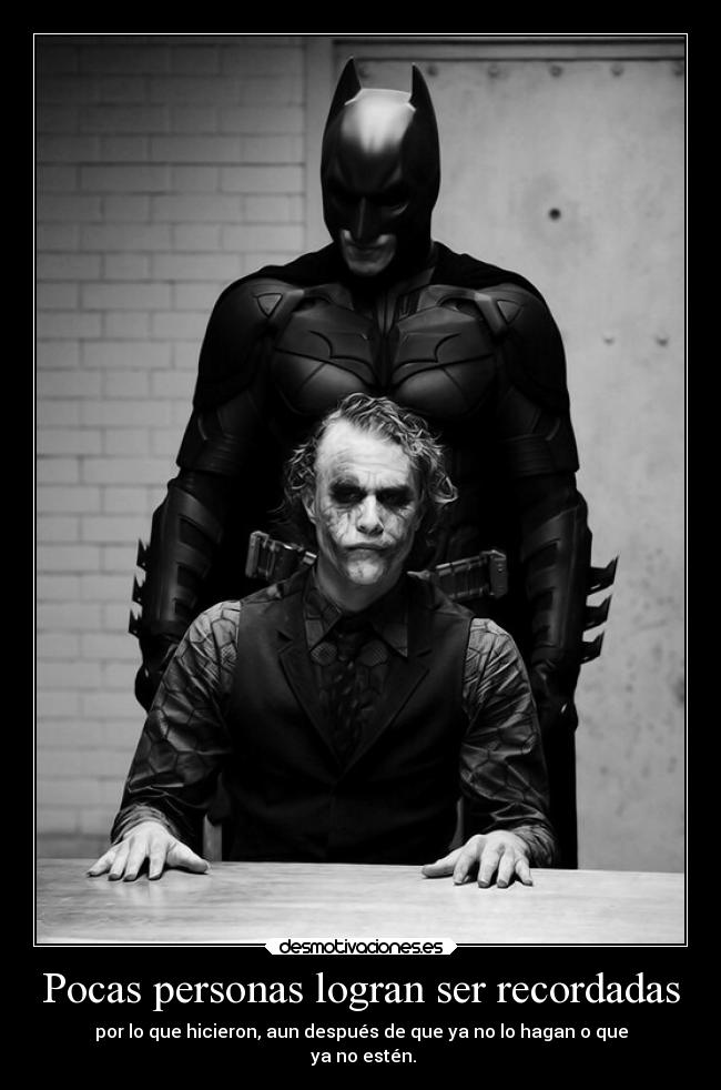 Pocas personas logran ser recordadas - por lo que hicieron, aun después de que ya no lo hagan o que
ya no estén.