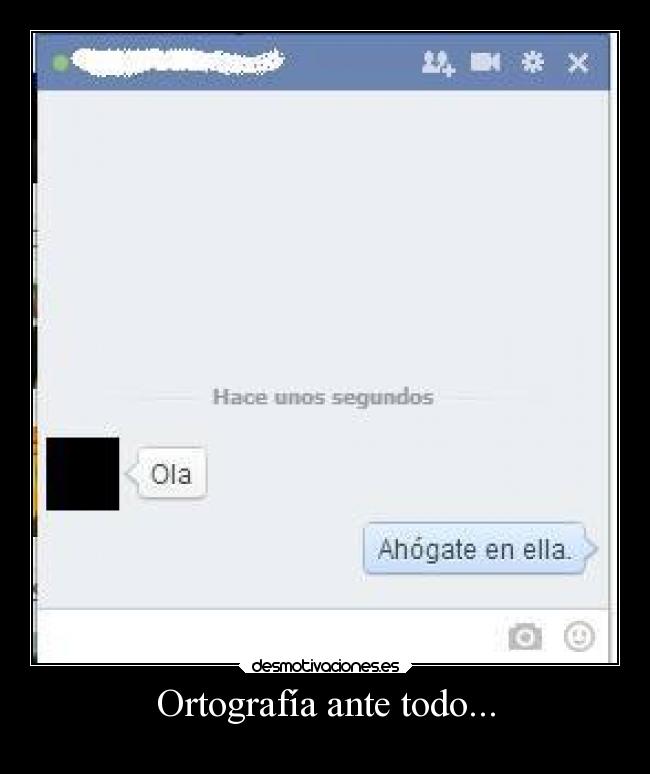 Ortografía ante todo... -