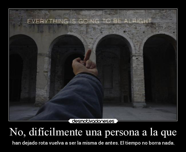 carteles desmotivaciones dolor vida tiempo perdon productodemipropiamente desmotivaciones