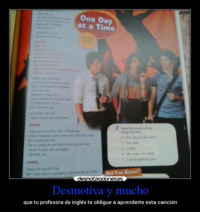 Desmotiva y mucho - que tu profesora de inglés te obligue a aprenderte esta canción