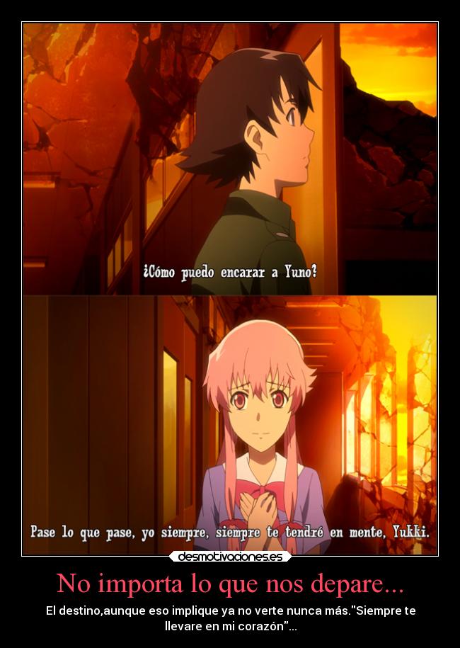 No importa lo que nos depare... -