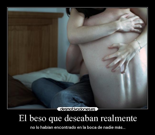 El beso que deseaban realmente - 