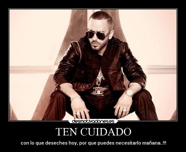 TEN CUIDADO -
