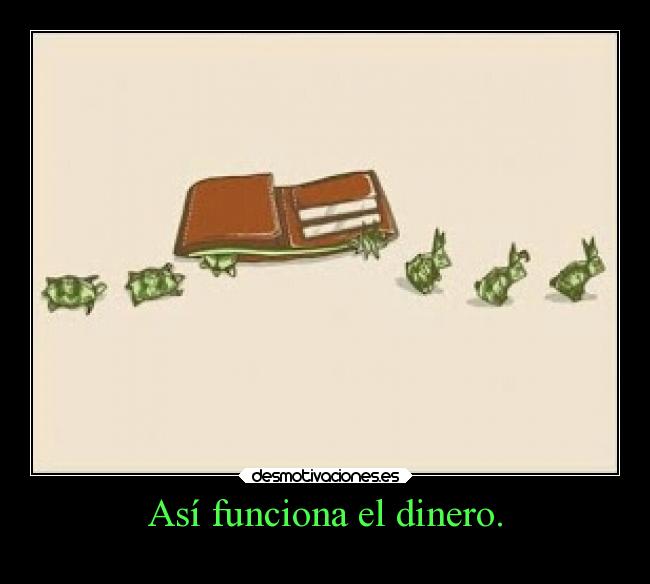 carteles dinero amigos desmotivaciones