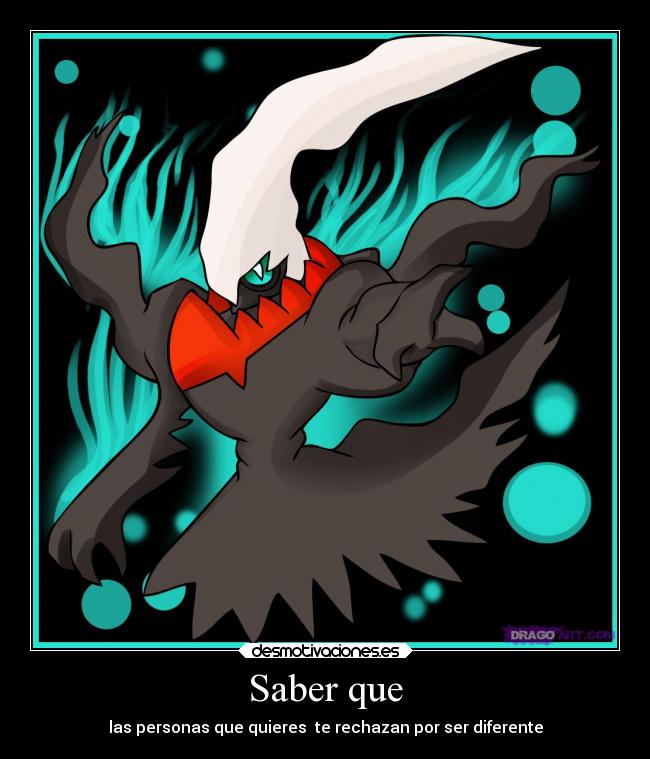 Saber que - las personas que quieres te rechazan por ser diferente