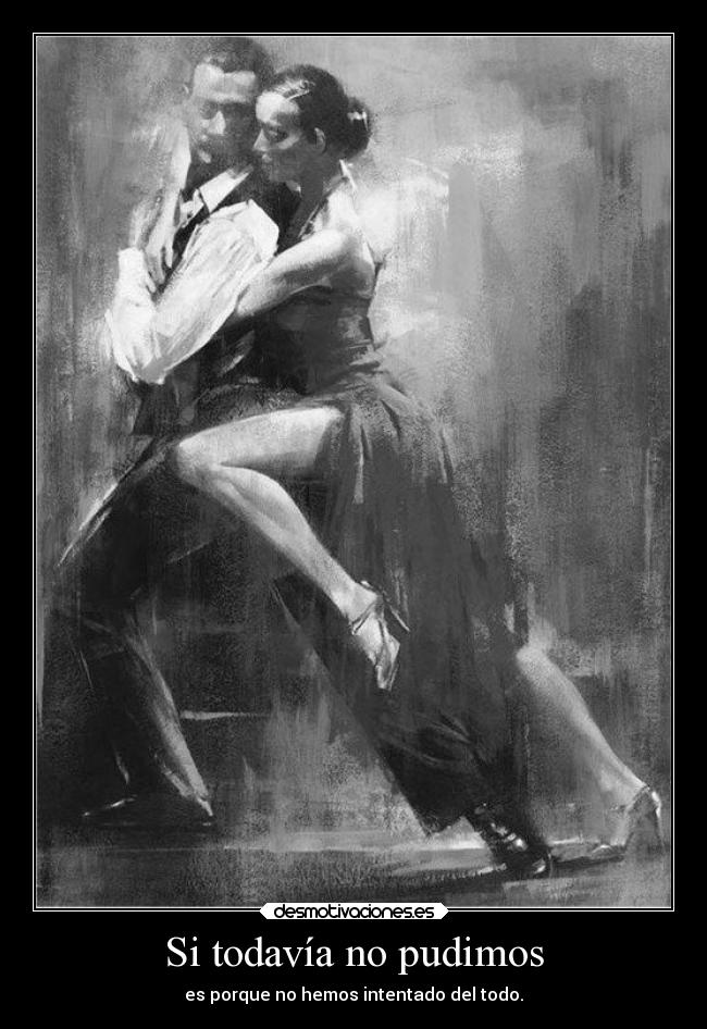 Si todavía no pudimos -