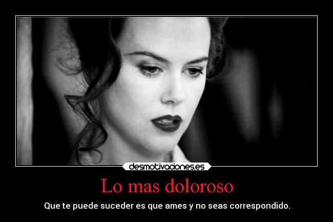 Lo mas doloroso -