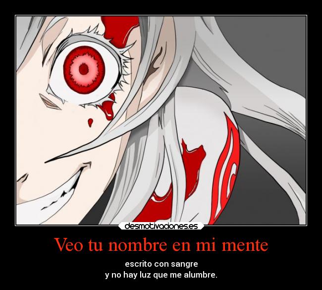 Veo tu nombre en mi mente - escrito con sangre
y no hay luz que me alumbre.