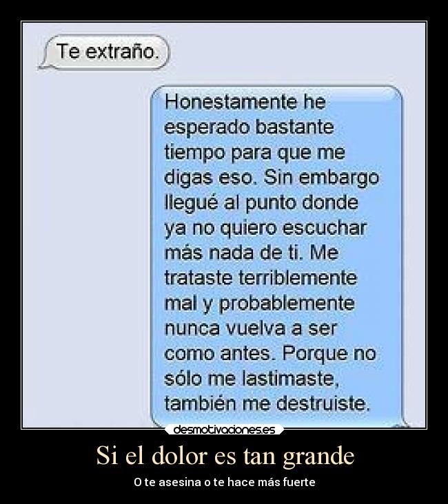 carteles dolor tristeza alegria amor dolor morir fuerte abrazo feels desmotivaciones