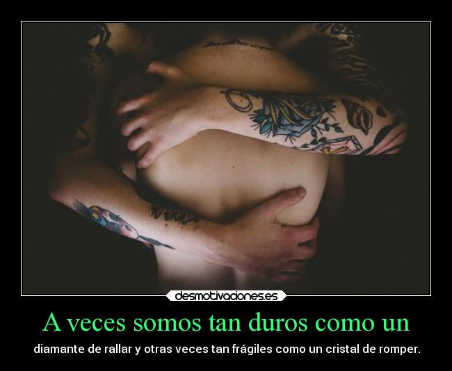 carteles dolor vida diamante cristal fragil havanaswaggie desmotivaciones