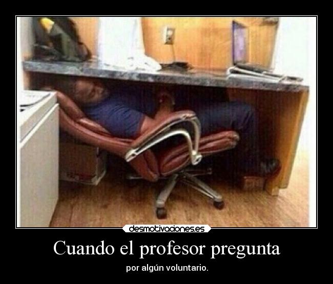 Cuando el profesor pregunta - 