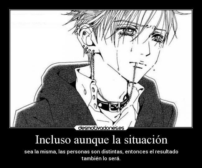 Incluso aunque la situación -