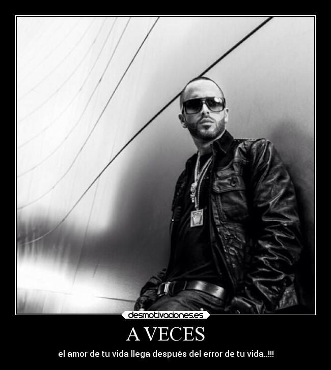 A VECES - el amor de tu vida llega después del error de tu vida..!!!