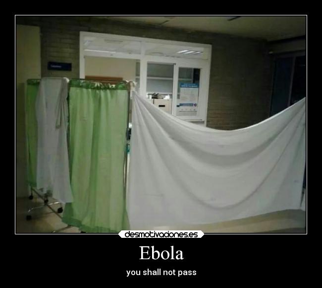 Ebola - you shall not pass