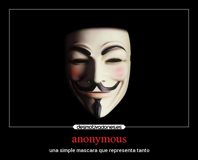 anonymous - una simple mascara que representa tanto