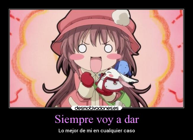 Siempre voy a dar - Lo mejor de mi en cualquier caso
