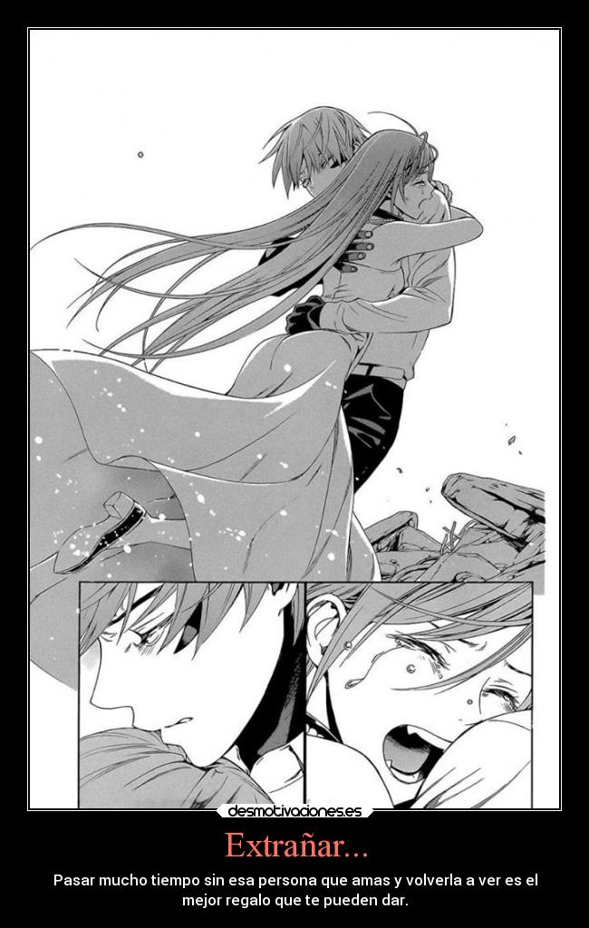 Extrañar... - Pasar mucho tiempo sin esa persona que amas y volverla a ver es el
mejor regalo que te pueden dar.
