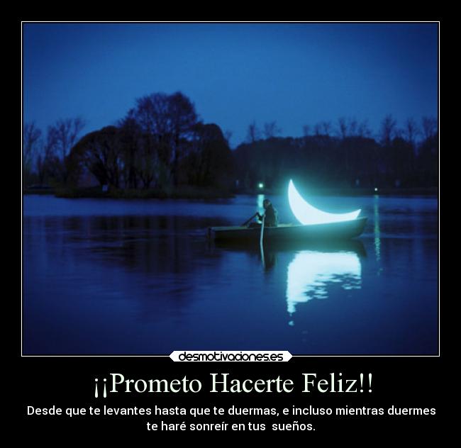 ¡¡Prometo Hacerte Feliz!! - 