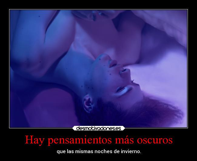 Hay pensamientos más oscuros - 