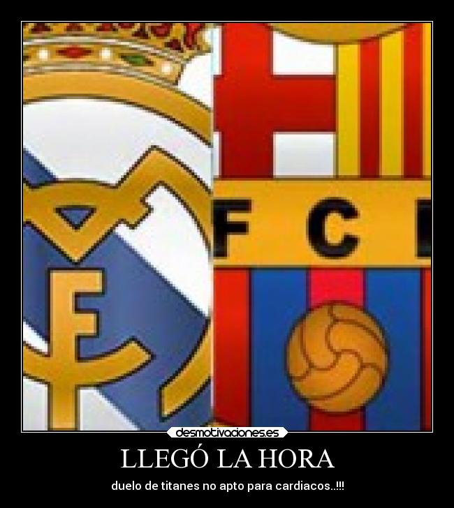 LLEGÓ LA HORA - duelo de titanes no apto para cardiacos..!!!