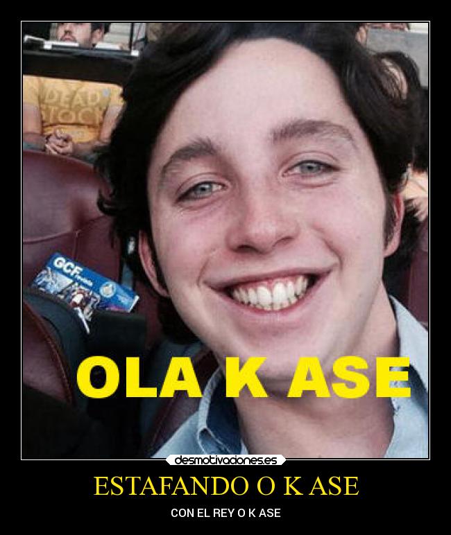 ESTAFANDO O K ASE - CON EL REY O K ASE