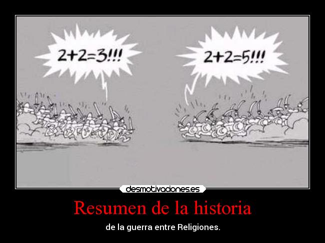 Resumen de la historia - de la guerra entre Religiones.