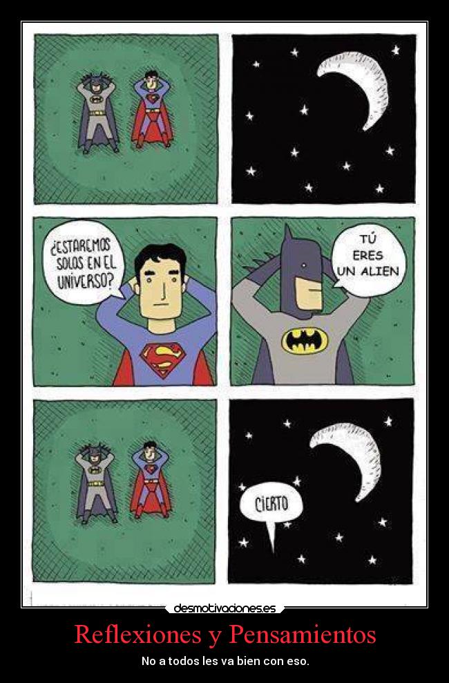 Reflexiones y Pensamientos - No a todos les va bien con eso.