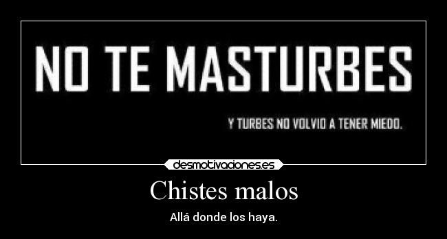 Chistes malos - 