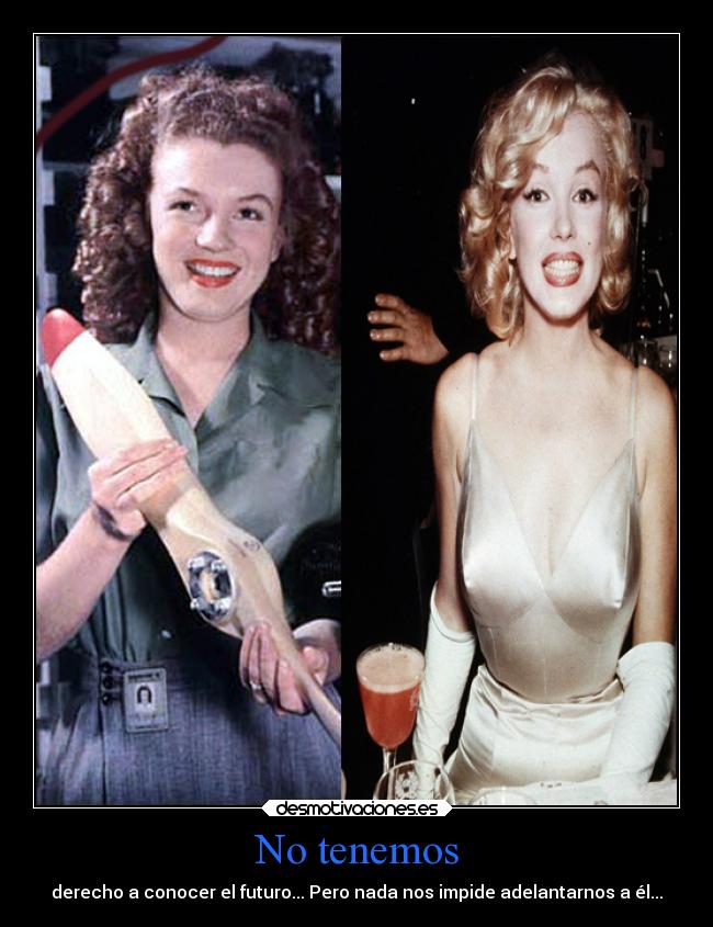 No tenemos - derecho a conocer el futuro... Pero nada nos impide adelantarnos a él...