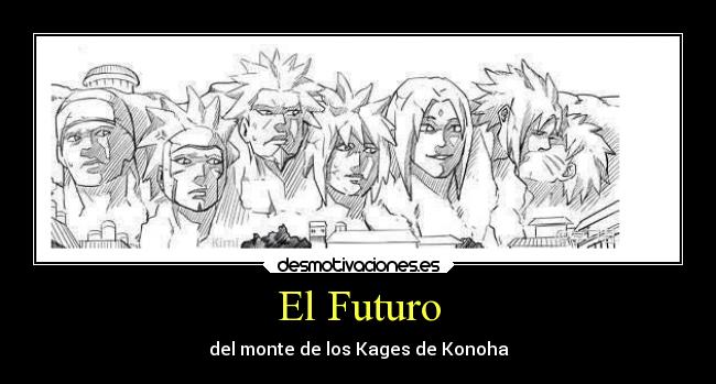 carteles humor fail anime naruto kages konoha sasuke desmotivaciones