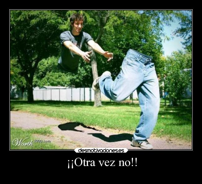 carteles humor graciosas risa pies malo desmotivaciones