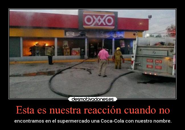 Esta es nuestra reacción cuando no - 