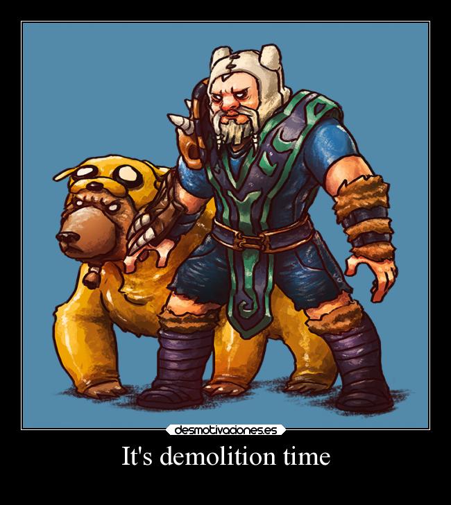 Its demolition time - 